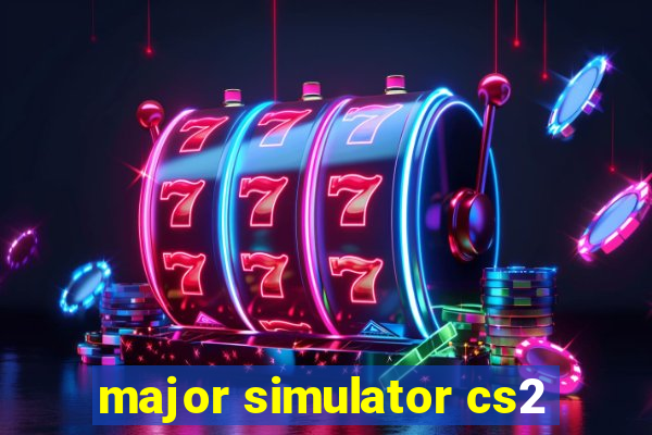 major simulator cs2